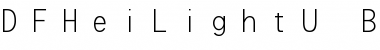 DFHeiLightU-B5 Font