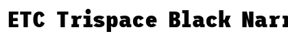 ETC Trispace Black Narrow Preview