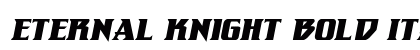 Eternal Knight Bold Italic Bold Italic preview