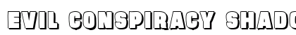 Evil Conspiracy Shadow preview