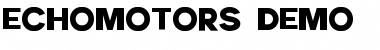 Echomotors Demo Font