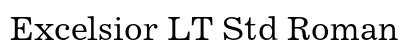 Excelsior LT Std Roman Preview