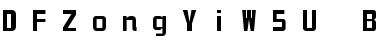 DFZongYiW5U-B5 Regular Font