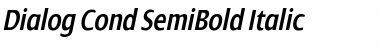 Dialog Cond SemiBold Italic Font