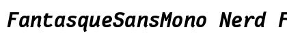 FantasqueSansMono Nerd Font Mono Bold Italic Preview