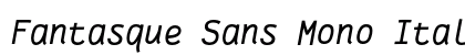 Fantasque Sans Mono Italic Preview