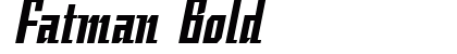 Fatman Bold preview
