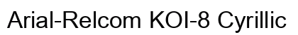 Arial-Relcom KOI-8 Cyrillic