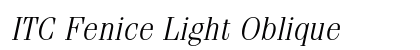 ITC Fenice Light Oblique Preview