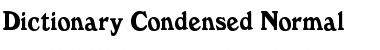 DictionaryCondensed Normal Font