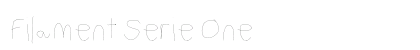 Filament Serie One Preview
