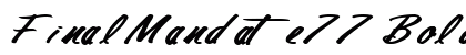 FinalMandate77 Bold preview