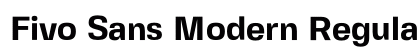 Fivo Sans Modern Regular preview
