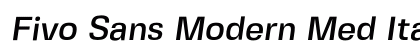 Fivo Sans Modern Med Italic Preview