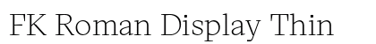 FK Roman Display Thin Preview