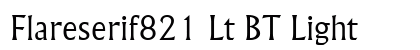 Flareserif821 Lt BT Light Preview