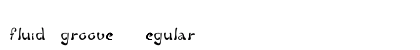 fluid groove Regular preview