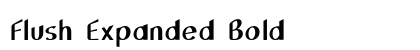 Flush Expanded Bold preview