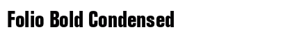 Folio Bold Condensed Preview