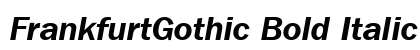 FrankfurtGothic Bold Italic Preview
