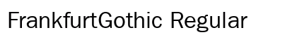 FrankfurtGothic Regular Preview