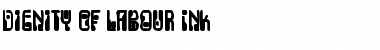 Dignity Of Labour Ink Font