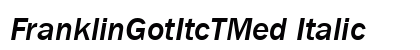 FranklinGotItcTMed Italic preview