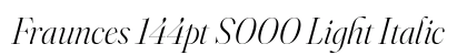 Fraunces 144pt S000 Light Italic preview