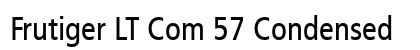 Frutiger LT Com 57 Condensed preview