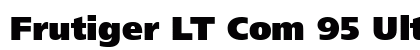 Frutiger LT Com 95 Ultra Black Preview