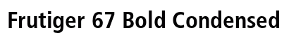 Frutiger 67 Bold Condensed Preview