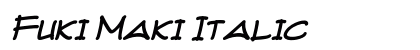 Fuki Maki Italic Preview