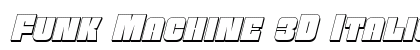 Funk Machine 3D Italic Italic preview