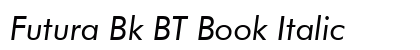 Futura Bk BT Book Italic Preview