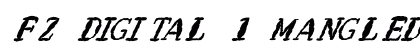 FZ DIGITAL 1 MANGLED ITALIC Normal preview