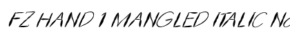 FZ HAND 1 MANGLED ITALIC Normal preview