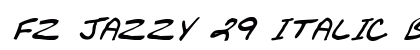 FZ JAZZY 29 ITALIC Bold preview