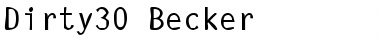 Dirty30 Becker Regular Font