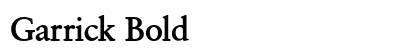 Garrick Bold Preview
