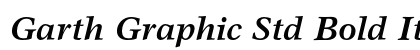 Garth Graphic Std Bold Italic Preview