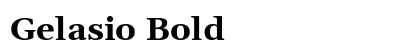 Gelasio Bold Preview