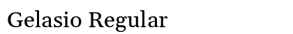 Gelasio Regular Preview