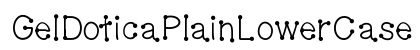 GelDoticaPlainLowerCase Medium preview