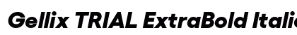 Gellix TRIAL ExtraBold Italic Preview
