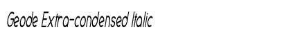 Geode Extra-condensed Italic Preview