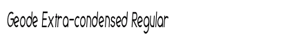 Geode Extra-condensed Regular Preview