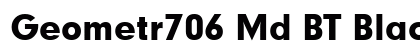 Geometr706 Md BT Black Preview