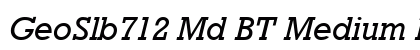GeoSlb712 Md BT Medium Italic Preview