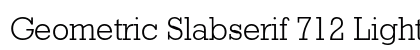 Geometric Slabserif 712 Light Preview