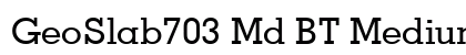 GeoSlab703 Md BT Medium Preview